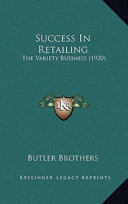 Success In Retailing: The Variety Business (1920)
