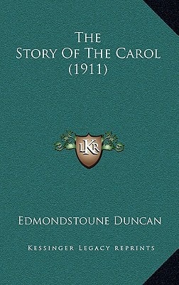 The Story Of The Carol (1911)