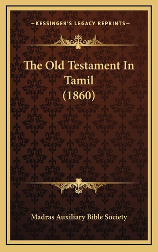 The Old Testament In Tamil (1860)