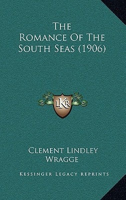 The Romance Of The South Seas (1906)