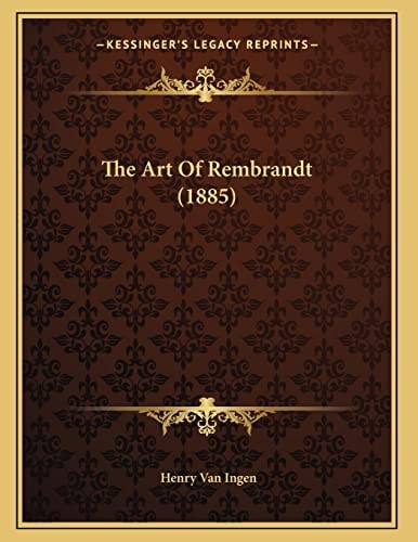 The Art Of Rembrandt (1885)