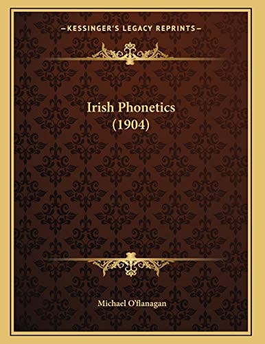 Irish Phonetics (1904)