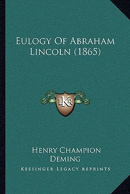 Eulogy Of Abraham Lincoln (1865)