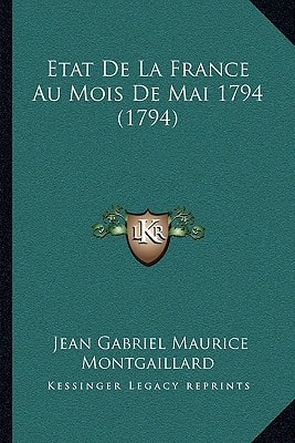 Etat De La France Au Mois De Mai 1794 (1794)