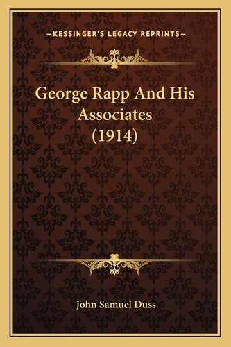 George Rapp And His Associates (1914)