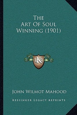 The Art Of Soul Winning (1901)