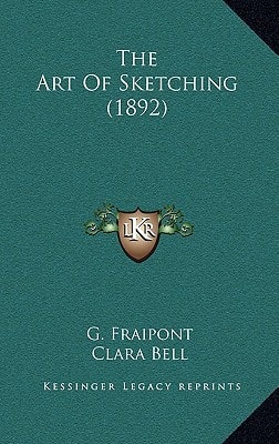 The Art Of Sketching (1892)