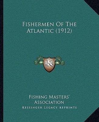 Fishermen Of The Atlantic (1912)