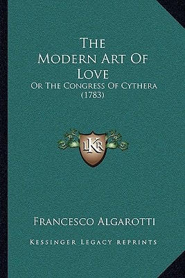 The Modern Art Of Love: Or The Congress Of Cythera (1783)