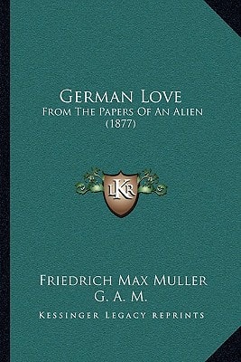 German Love: From the Papers of an Alien (1877)