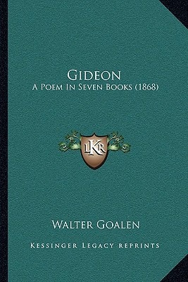 Gideon: A Poem In Seven Books (1868)