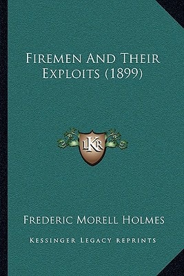 Firemen And Their Exploits (1899)