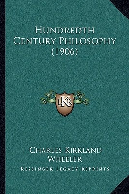 Hundredth Century Philosophy (1906)