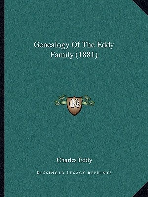 Genealogy Of The Eddy Family (1881)