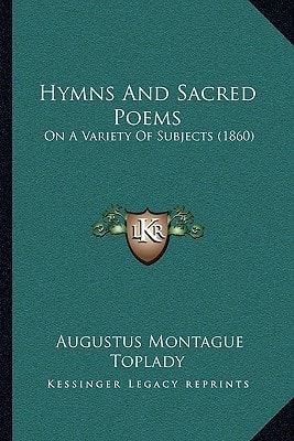 Hymns And Sacred Poems: On A Variety Of Subjects (1860)