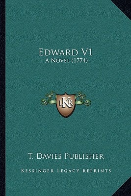 Edward V1: A Novel (1774)