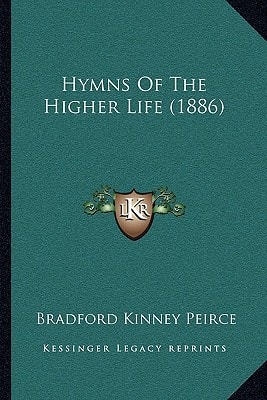 Hymns Of The Higher Life (1886)