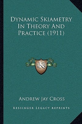 Dynamic Skiametry In Theory And Practice (1911)
