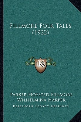 Fillmore Folk Tales (1922)