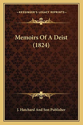 Memoirs Of A Deist (1824)