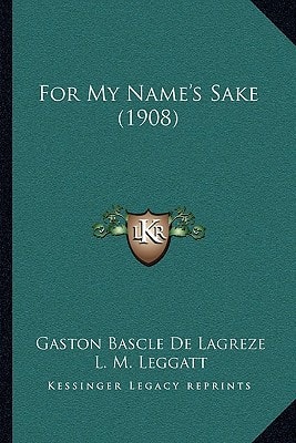 For My Name's Sake (1908)