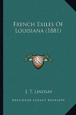 French Exiles Of Louisiana (1881)