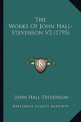 The Works Of John Hall-Stevenson V2 (1795)