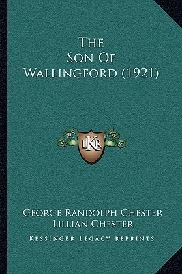 The Son Of Wallingford (1921)