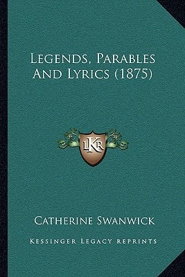 Legends, Parables And Lyrics (1875)
