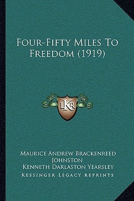 Four-Fifty Miles To Freedom (1919)