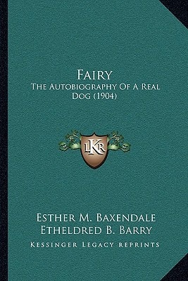 Fairy: The Autobiography Of A Real Dog (1904)