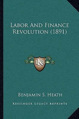 Labor And Finance Revolution (1891)