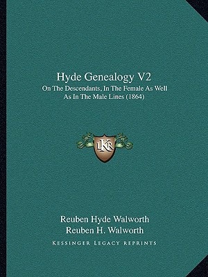 Hyde Genealogy V2: On The Descendants, In The Female As Well As In The Male Lines (1864)