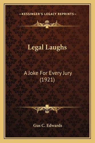 Legal Laughs: A Joke For Every Jury (1921)