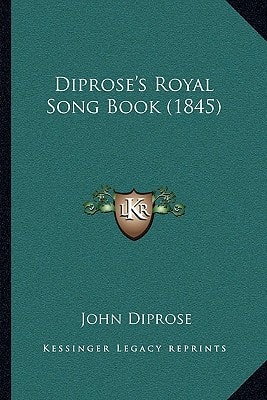 Diprose's Royal Song Book (1845)