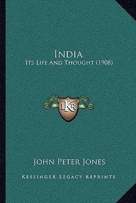 India: Its Life And Thought (1908)