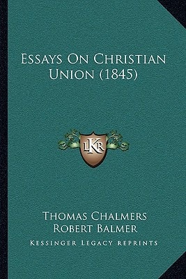 Essays On Christian Union (1845)