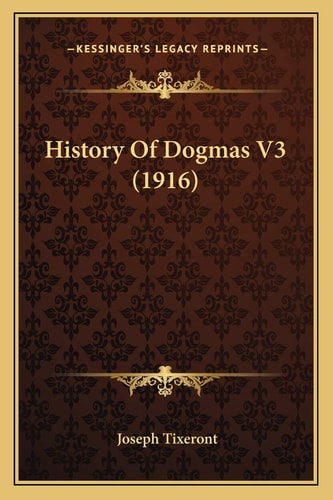 History Of Dogmas V3 (1916)