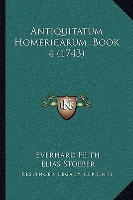 Antiquitatum Homericarum, Book 4 (1743)