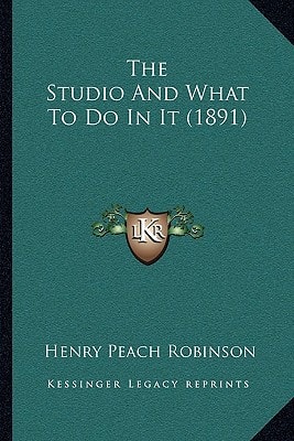 The Studio And What To Do In It (1891)