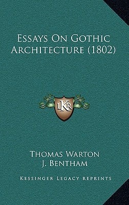 Essays On Gothic Architecture (1802)
