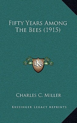 Fifty Years Among The Bees (1915)