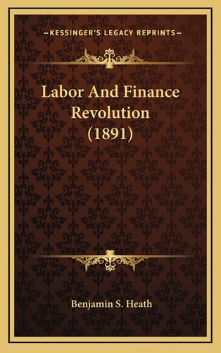 Labor And Finance Revolution (1891)