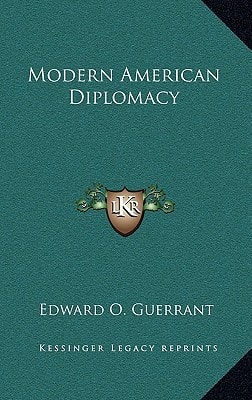 Modern American Diplomacy