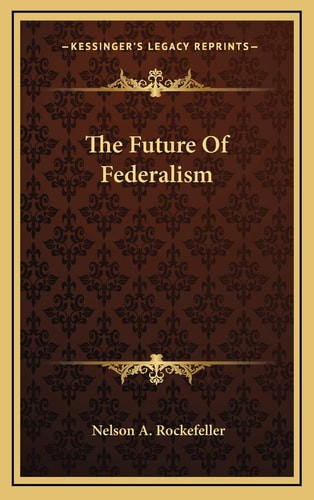 The Future Of Federalism