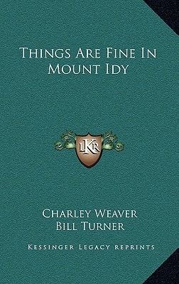 Things Are Fine In Mount Idy