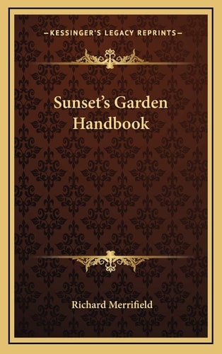Sunset's Garden Handbook
