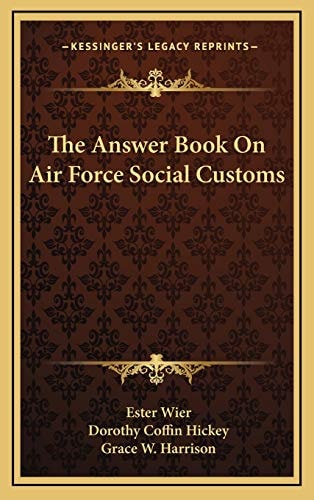 The Answer Book On Air Force Social Customs