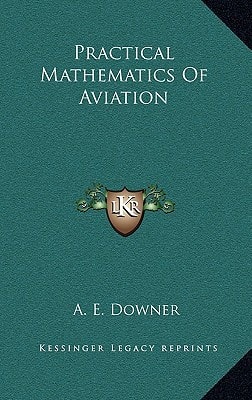 Practical Mathematics Of Aviation