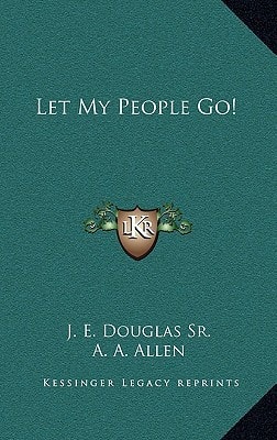 Let My People Go!